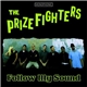 The Prizefighters - Follow My Sound